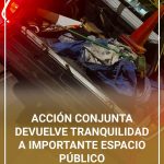 ACCIÓN CONJUNTA DEVUELVE TRANQUILIDAD IMPORTANTE ESPACIO PÚBLICO DE NUESTRA COMUNA.