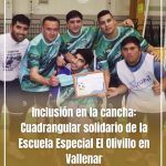 INCLUSIÓN EN LA CANCHA, CUADRANGULAR SOLIDARIO DE LA ESCUELA ESPECIAL EL OLIVILLO EN VALLENAR