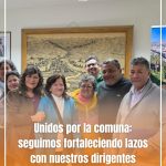 UNIDOS POR LA COMUNA: SEGUÍMOS FORTALECIENDO LAZOS CON NUESTROS DIRIGENTES