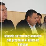 CONCEJO EN TERRENO Y ANUNCIOS QUE PROYECTAN EL FUTURO DE VALLENAR