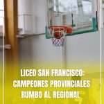LICEO SAN FRANCISCO: CAMPEONES PROVINCIALES RUMBO AL REGIONAL