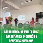 CARABINEROS DE VALLENAR SE CAPACITAN EN INCLUSIÓN Y DERECHOS HUMANOS