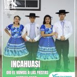 INCAHUASI DIO EL VAMOS A LAS FIESTAS PATRIAS 2025