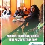 MUNICIPIO COORDINA SEGURIDAD PARA FIESTAS PATRIAS 2025
