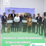 ENTREGAN SELLO "ESPACIO PARA ORGANIZACIONES" EN CINCO ESTABLECIMIENTOS EDUCACIONALES
