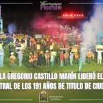 ESCUELA GREGORIO CASTILLO MARÍN LIDERÓ EL ACTO CENTRAL DE LOS 191 AÑOS DE TÍTULO DE CIUDAD