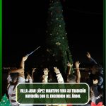VILLA JUAN LÓPEZ MANTUVO VIVA SU TRADICIÓN NAVIDEÑA CON EL ENCENDIDO DEL ÁRBOL