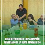 ALCALDE VICTOR ISLA LUTZ ACOMPAÑÓ ANIVERSARIO DE SE LA MANZANA 156