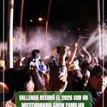 VALLENAR RECIBIÓ EL 2026 CON UN MULTITUDINARIO SHOW FAMILIAR