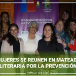 MUJERES SE REUNEN EN MATEADA LITERARIA POR LA PREVENCIÓN